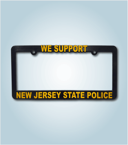 WE SUPPORT NEW JERSEY STATE POLICE License Plate Frame